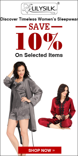 Save 10% for Women Sleepwear! Pure Mulberry Silk! Natural, Clean and Comfortable! Buy Now!